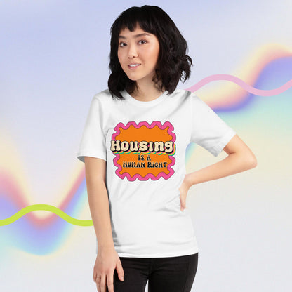 Unisex Housing is a Human Right Tee